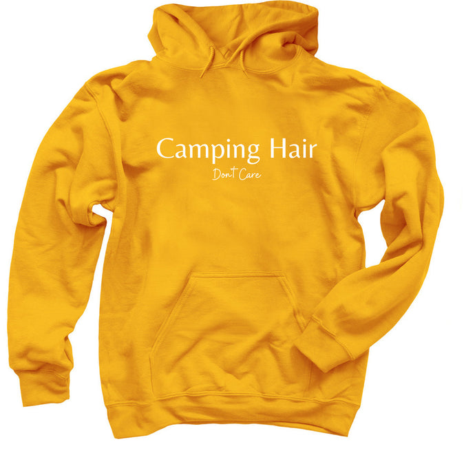 Camping Hair Don't Care Pull Over Hoodie