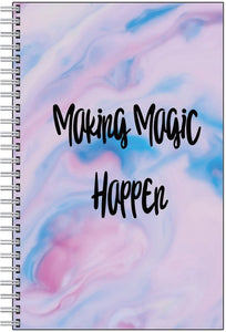 Making Magic Happen Notebook